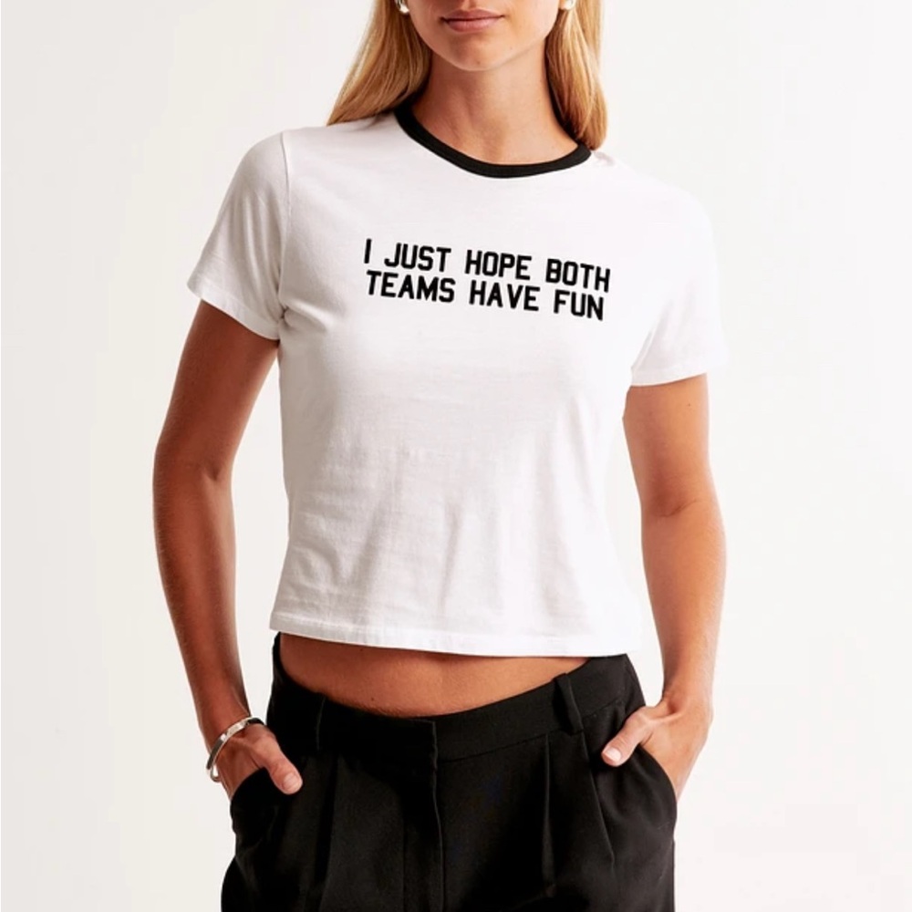 White Graphic Skimming Tee - I Just Hope Both Teams Have Fun